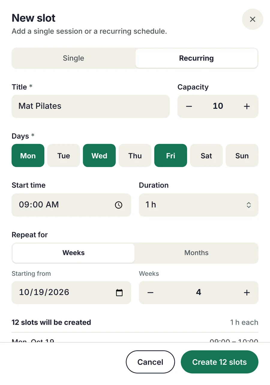 The New slot sheet set to Recurring: Mat Pilates, capacity 10, on Monday, Wednesday and Friday at 09:00 for 1 hour, repeating for 4 weeks from 10/19/2026, with a Create 12 slots button.