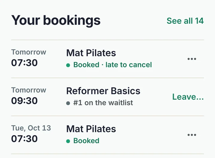 A member’s Your bookings list on a phone: Mat Pilates tomorrow 07:30, Booked, late to cancel; Reformer Basics tomorrow 09:30, number 1 on the waitlist; Mat Pilates Tuesday 07:30, Booked.